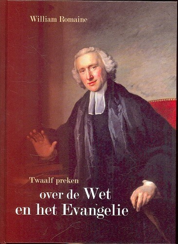 Twaalf preken over de Wet en het Evangelie