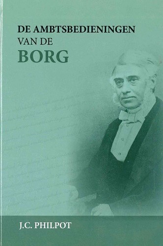 De ambtsbedieningen van de Borg