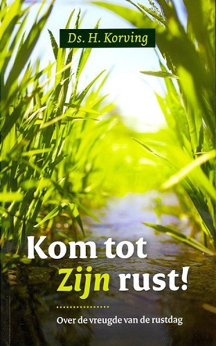 Komt tot Zijn rust!