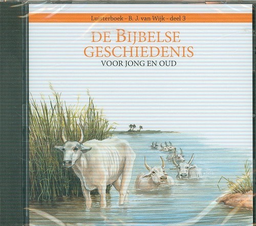 Bijbelse Geschiedenis – 3