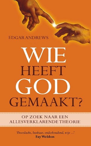 Wie heeft God gemaakt?