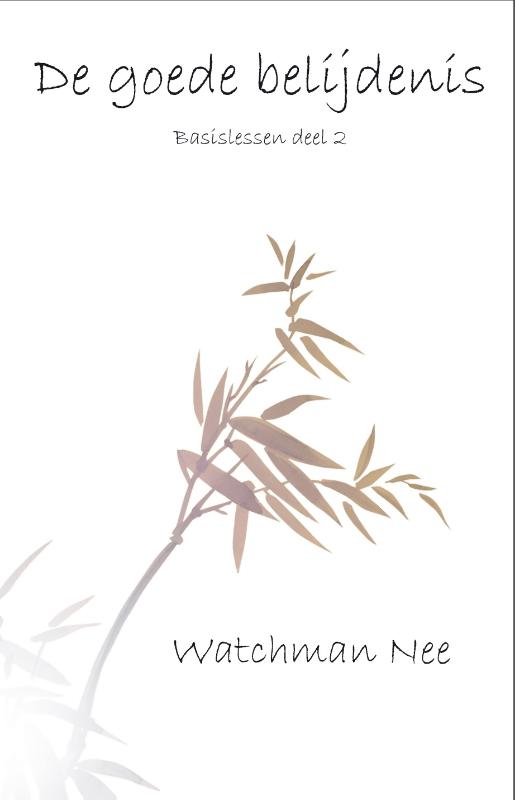De goede belijdenis