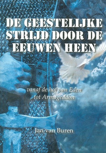 De geestelijke strijd door de eeuwen heen
