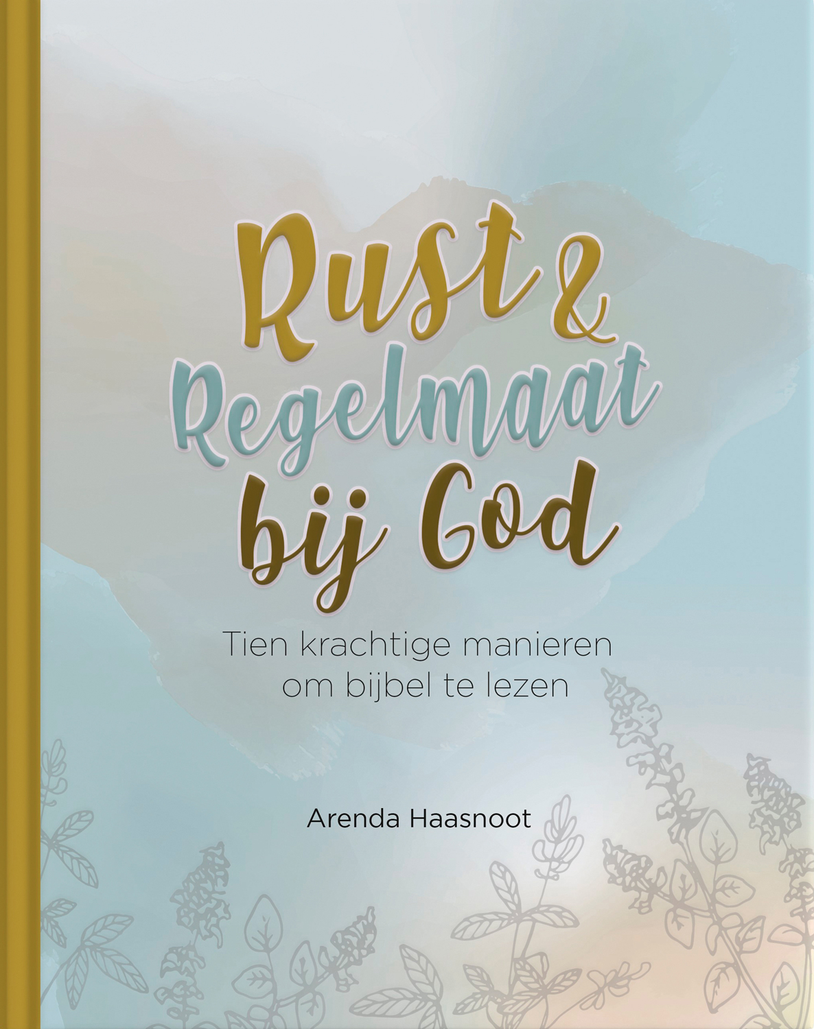 Rust en regelmaat bij God