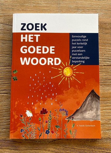 Zoek het goede woord. Eenvoudige puzzels rond het kerkelijk jaar voor puzzelaars met een verstandelijke beperking