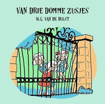 Van drie domme zusjes