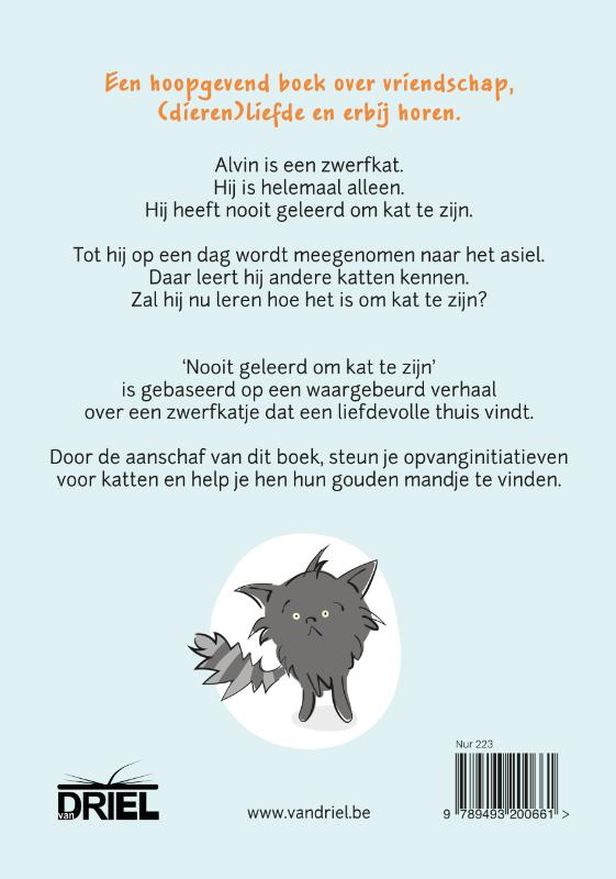 Nooit geleerd om kat te zijn