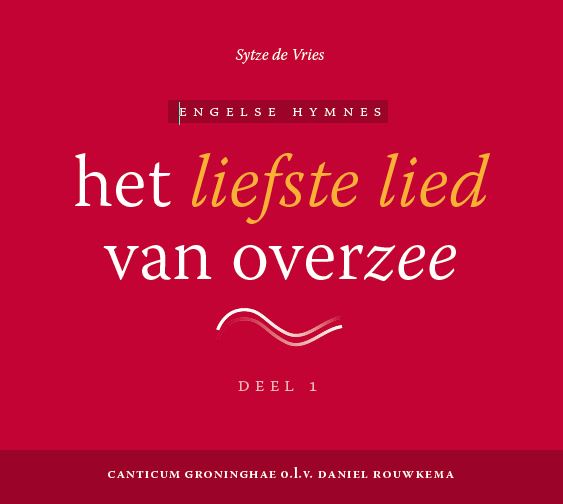 Het liefste lied van overzee – cd1