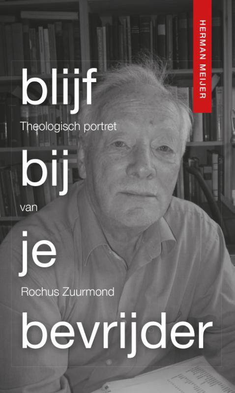 Blijf bij je bevrijder